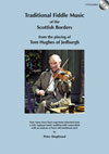 Tom Hughes Traditional Music of the Scottish Borders